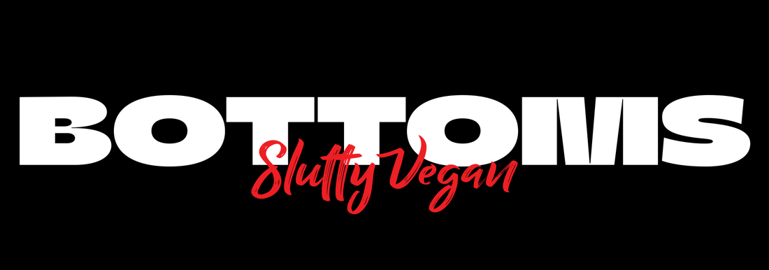 Slutty Vegan Bottoms