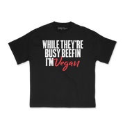 Slutty Vegan While They're Beefin'... I'm Vegan Tee – Black